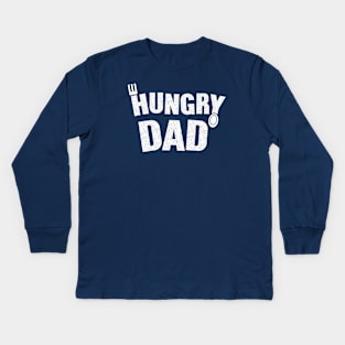 Hungry Dad Kids Long Sleeve T-Shirt